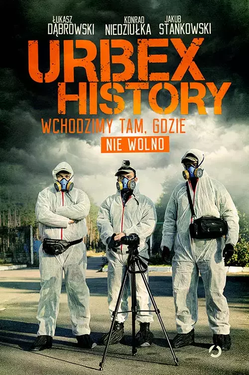 Urbex History Wchodzimy Tam Gdzie Nie Wolno Ceneo