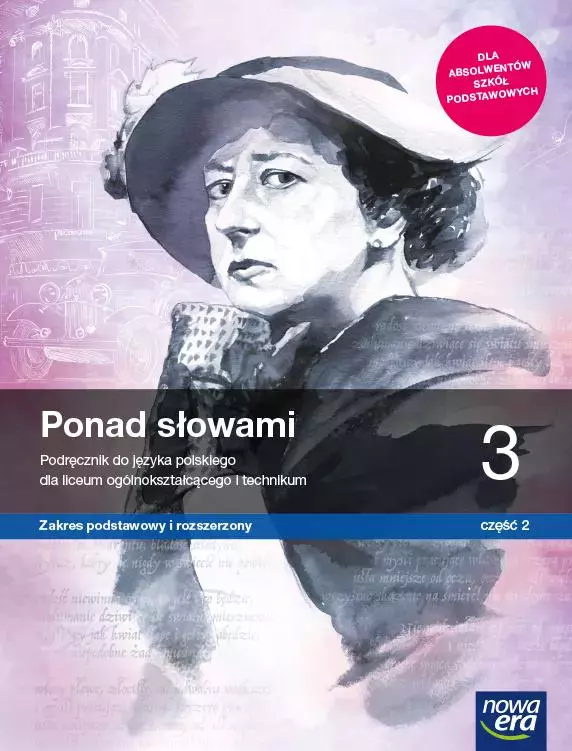 Ponad słowami 3. Część 2. Język polski. Podręcznik dla liceum ogólnokształcącego i technikum. Zakres podstawowy i rozszerzony - Książki