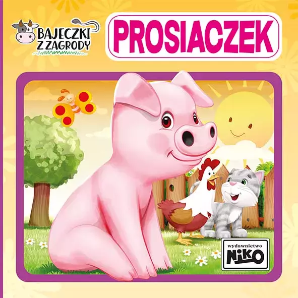 Bajeczki z zagrody. Prosiaczek - Książki