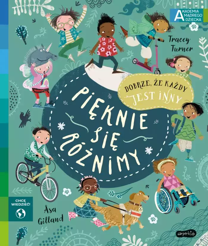 Pięknie się różnimy. Akademia mądrego dziecka. Chcę wiedzieć - Książki