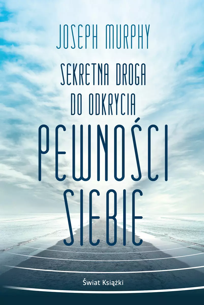 Sekretna droga do odkrycia pewności siebie (wydanie pocketowe) - Książki