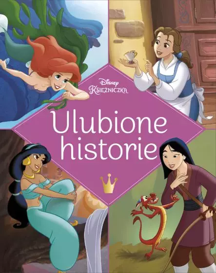 Ulubione historie. Disney Księżniczka - Książki