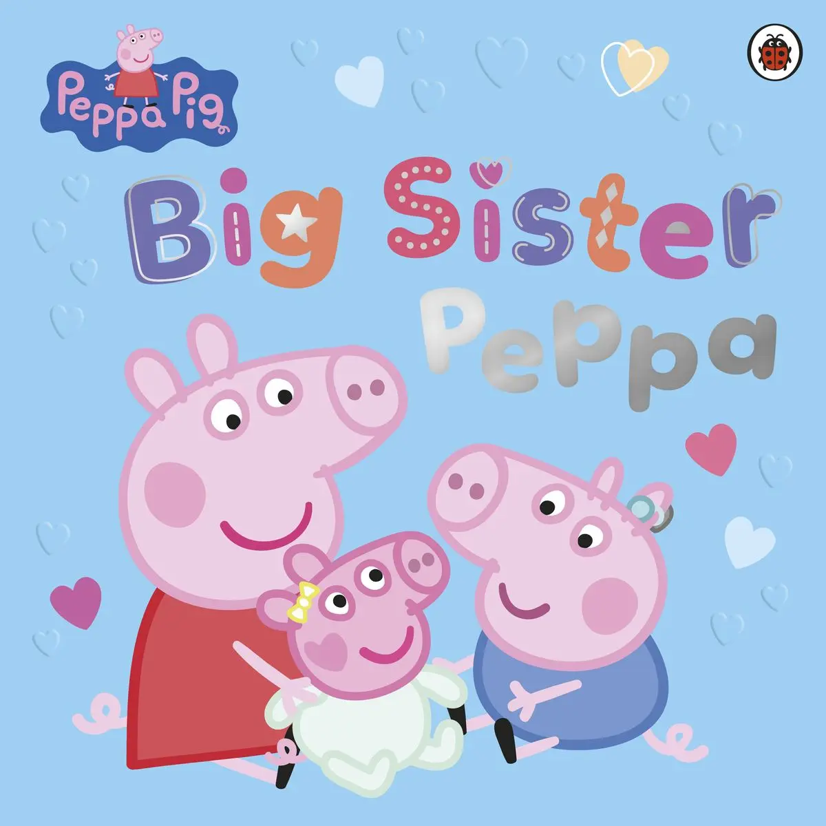 Peppa Pig. Big Sister Peppa - Książki