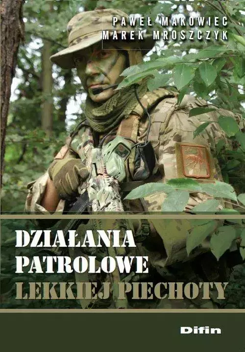 Działania patrolowe lekkiej piechoty - Książki