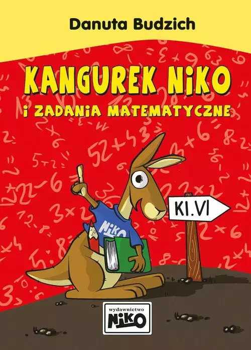 Kangurek Niko i zadania matematyczne dla klasy VI - Książki