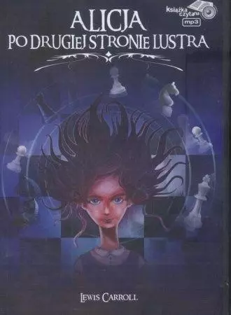 Alicja po drugiej stronie lustra - książka audio - Audiobooki