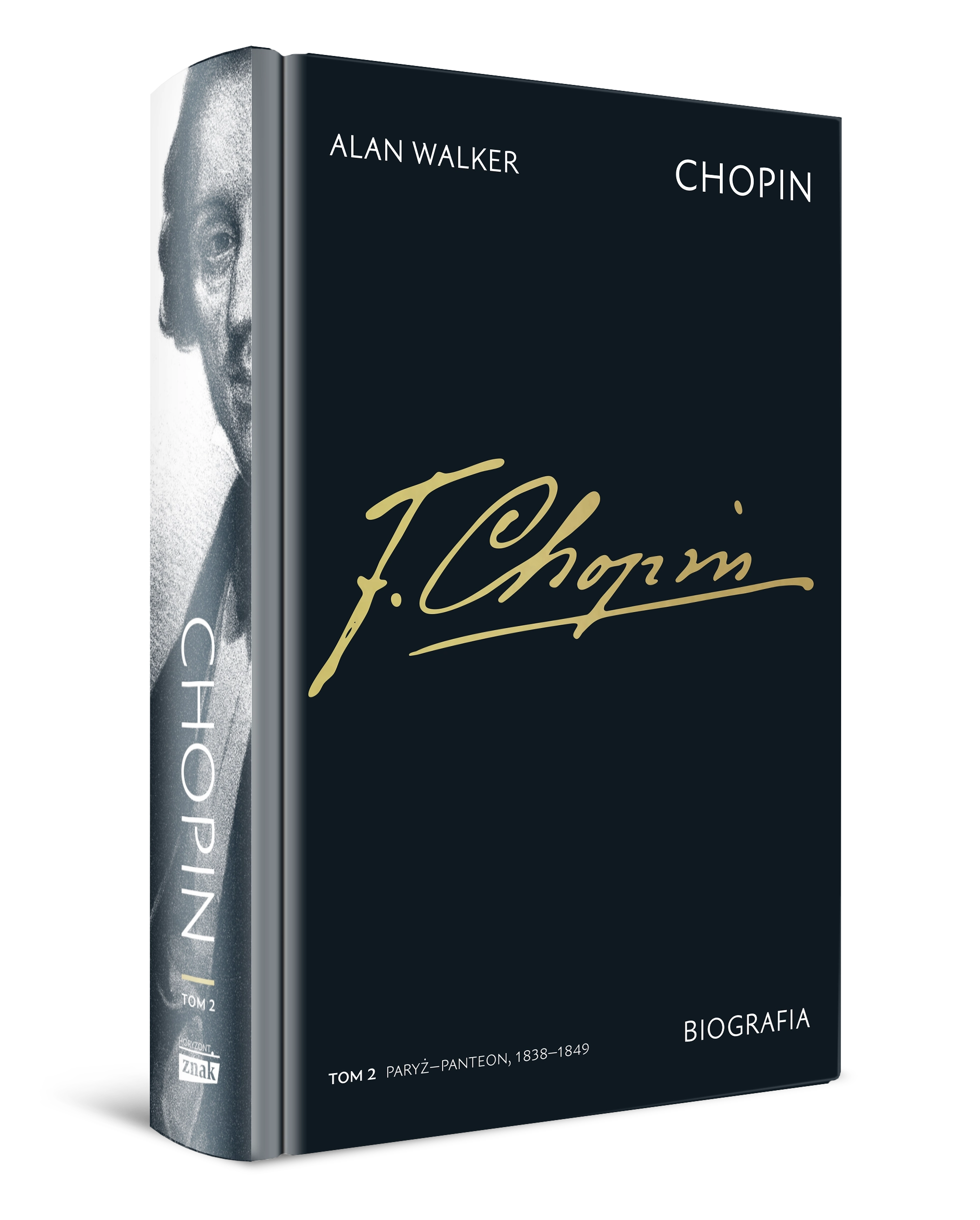 Chopin. Biografia. Tom 2. Paryż-Panteon, 1838-1849 - Książki