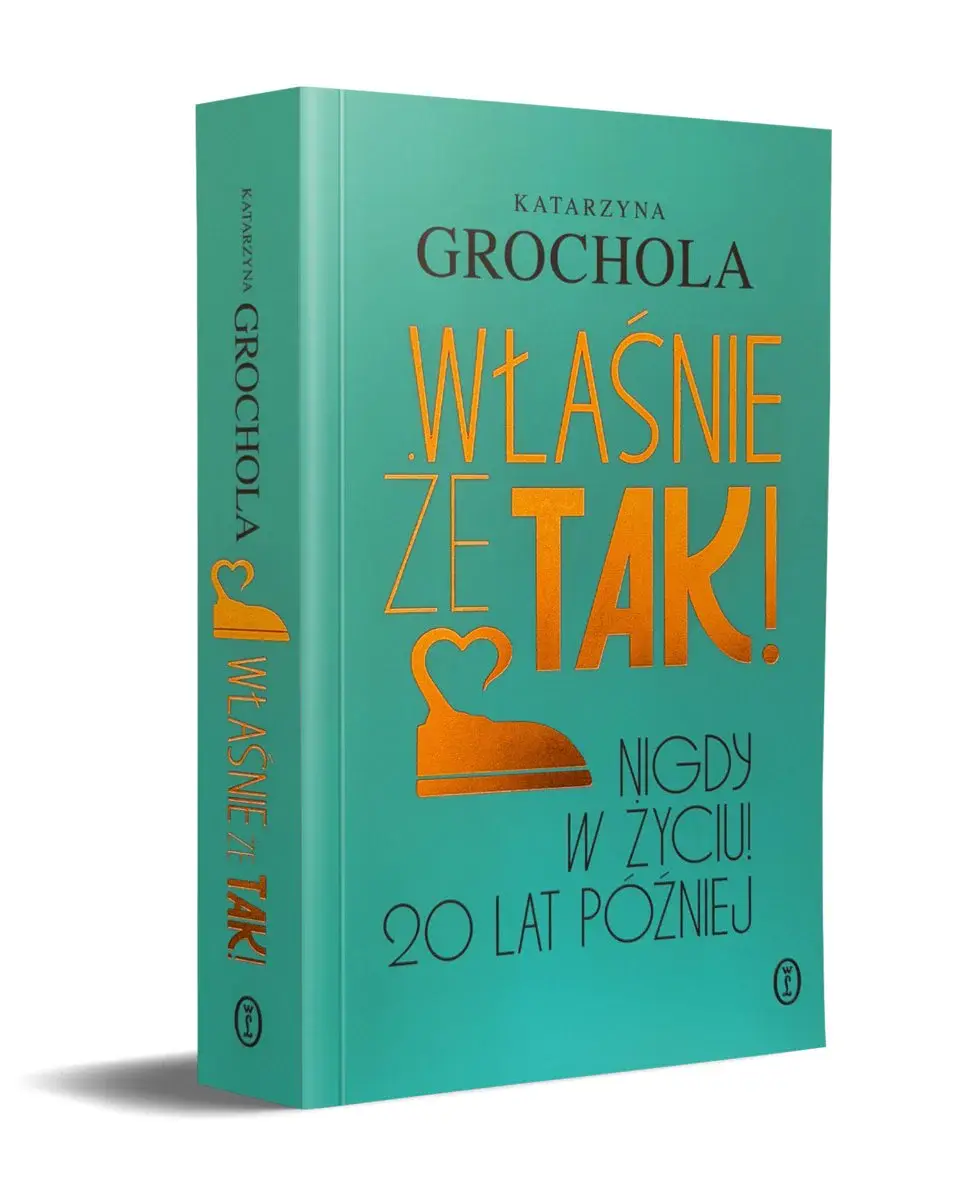 Właśnie że tak! Nigdy w życiu! 20 lat później - Książki
