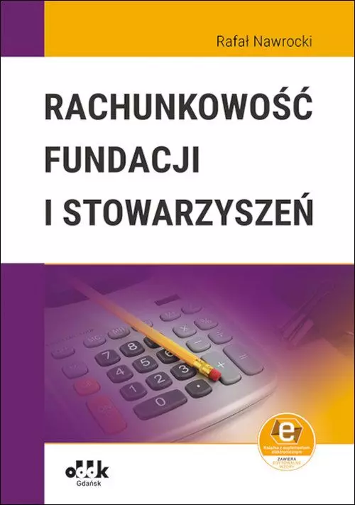 Rachunkowość fundacji i stowarzyszeń (z suplementem elektronicznym) - Książki