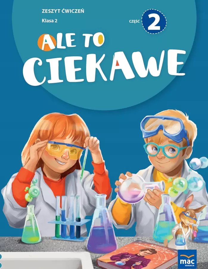 Ale to ciekawe!. Zeszyt ćwiczeń. Klasa 2. Część 2 - Książki