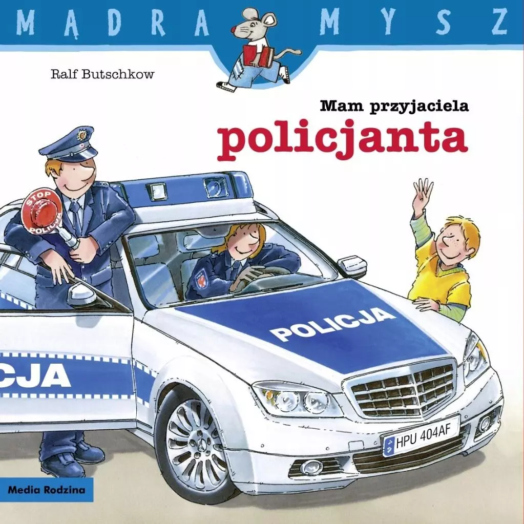 Mądra Mysz. Mam przyjaciela policjanta - Książki