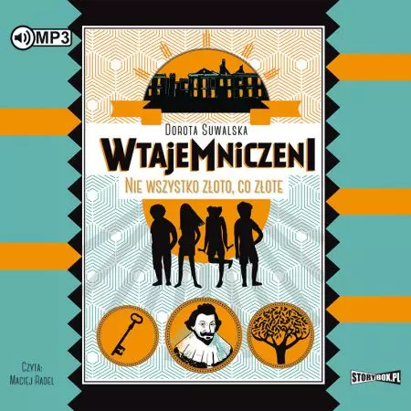 Wtajemniczeni. Tom 1. Nie wszystko złoto, co złote. Audiobook - Audiobooki