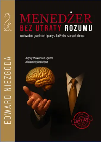Menedżer bez utraty rozumu - Książki