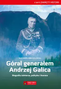 Góral generałem - Andrzej Galica - Książki