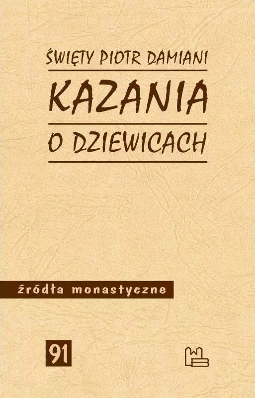 Źródła monastyczne. Tom 91. Kazania o dziewicach - Książki