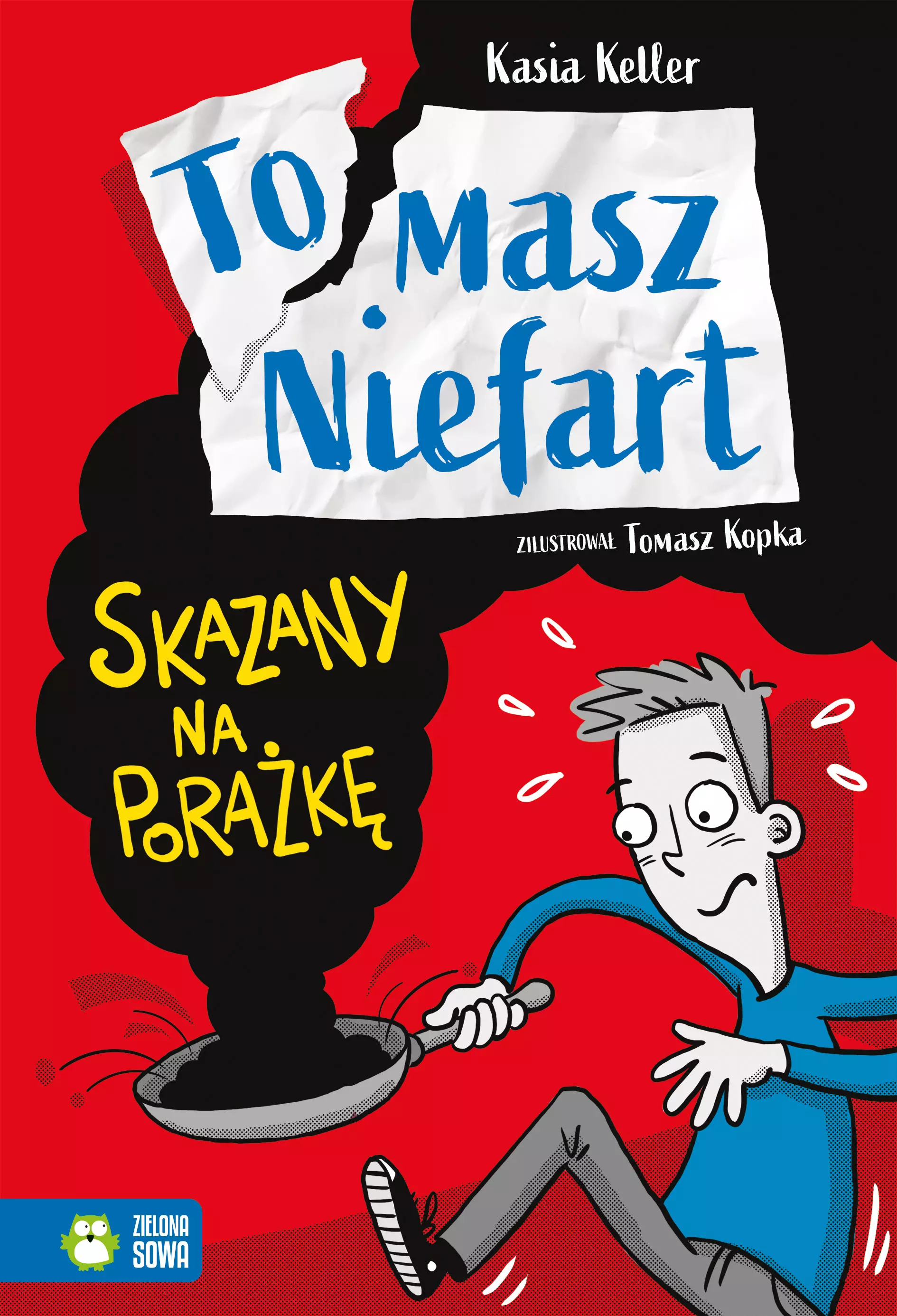 Tomasz Niefart. Skazany na porażkę - Książki