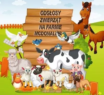 Odgłosy zwierząt na farmie McDonald's CD - Muzyka