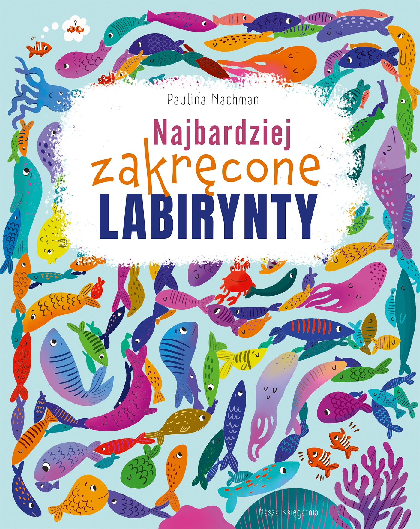 Najbardziej zakręcone labirynty - Książki