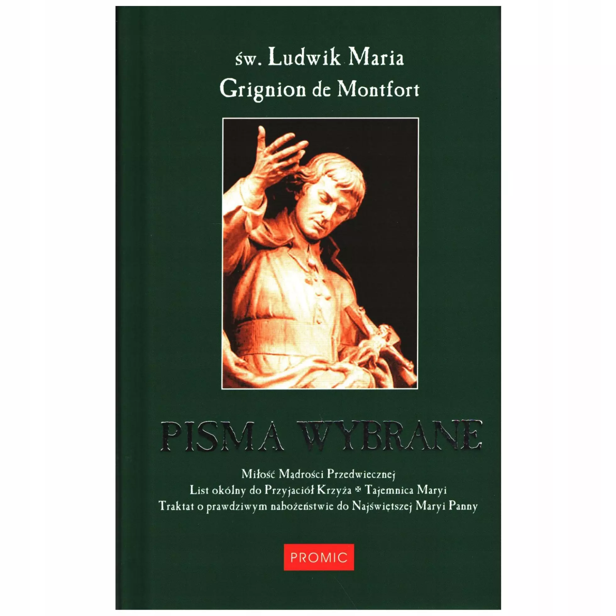 Pisma wybrane. Miłość Mądrości Przedwiecznej, List okólny do ... (książka)