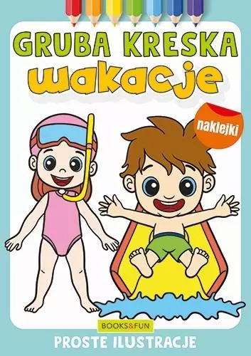 Gruba krecha Wakacje