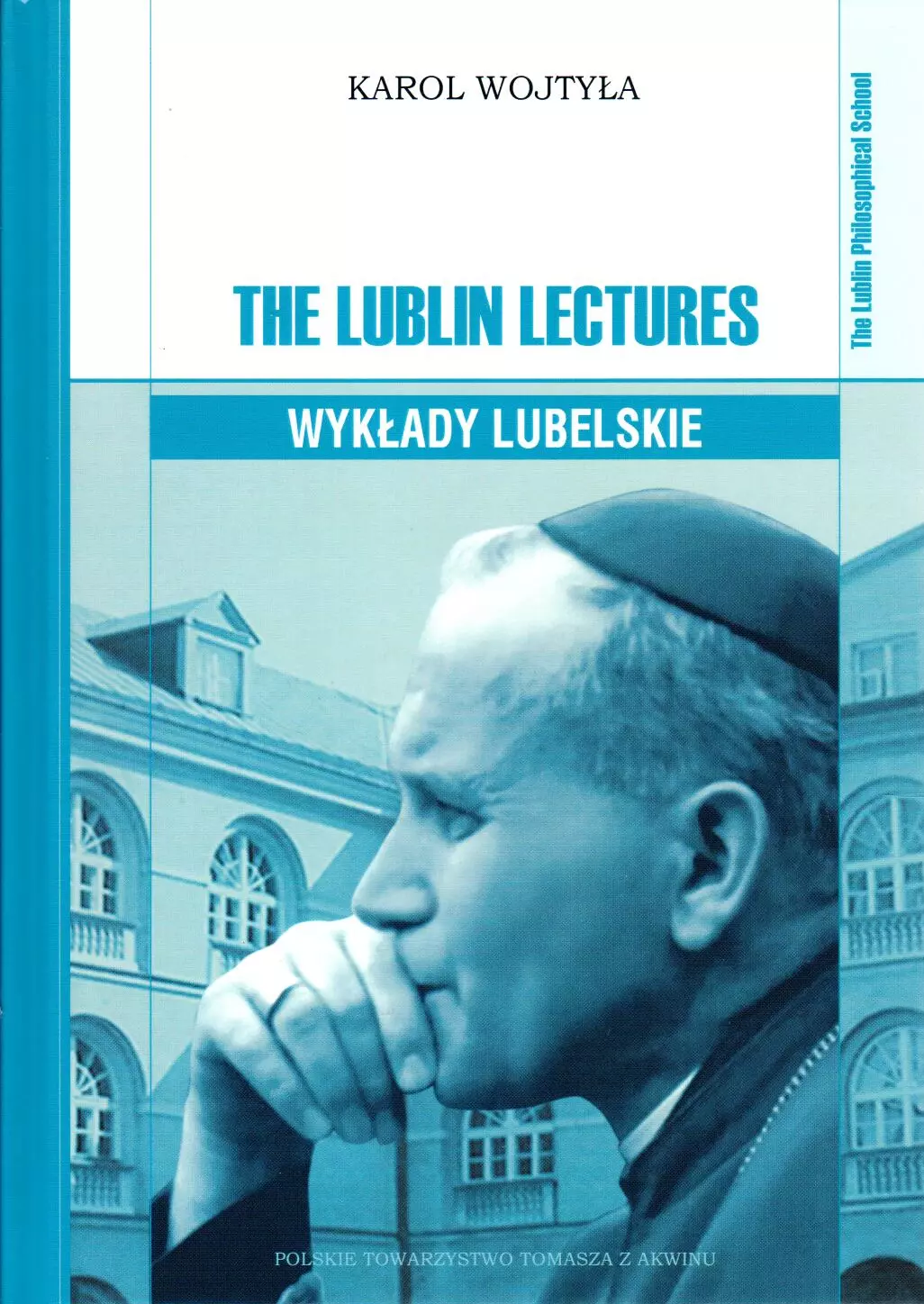 The Lublin Lectures. Wykłady lubelskie - Książki