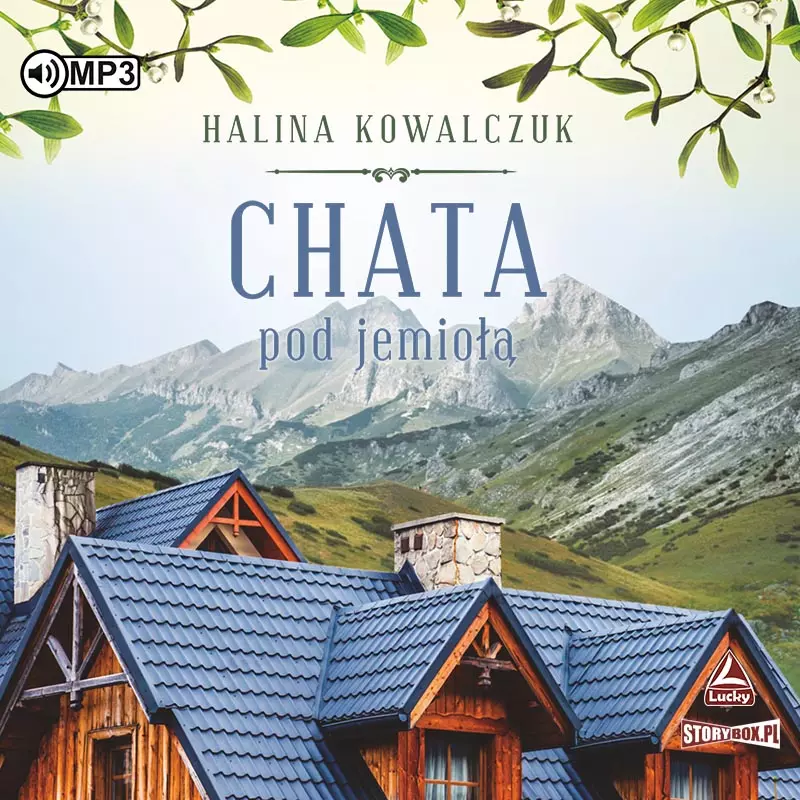 Chata pod jemiołą. Audiobook - Audiobooki
