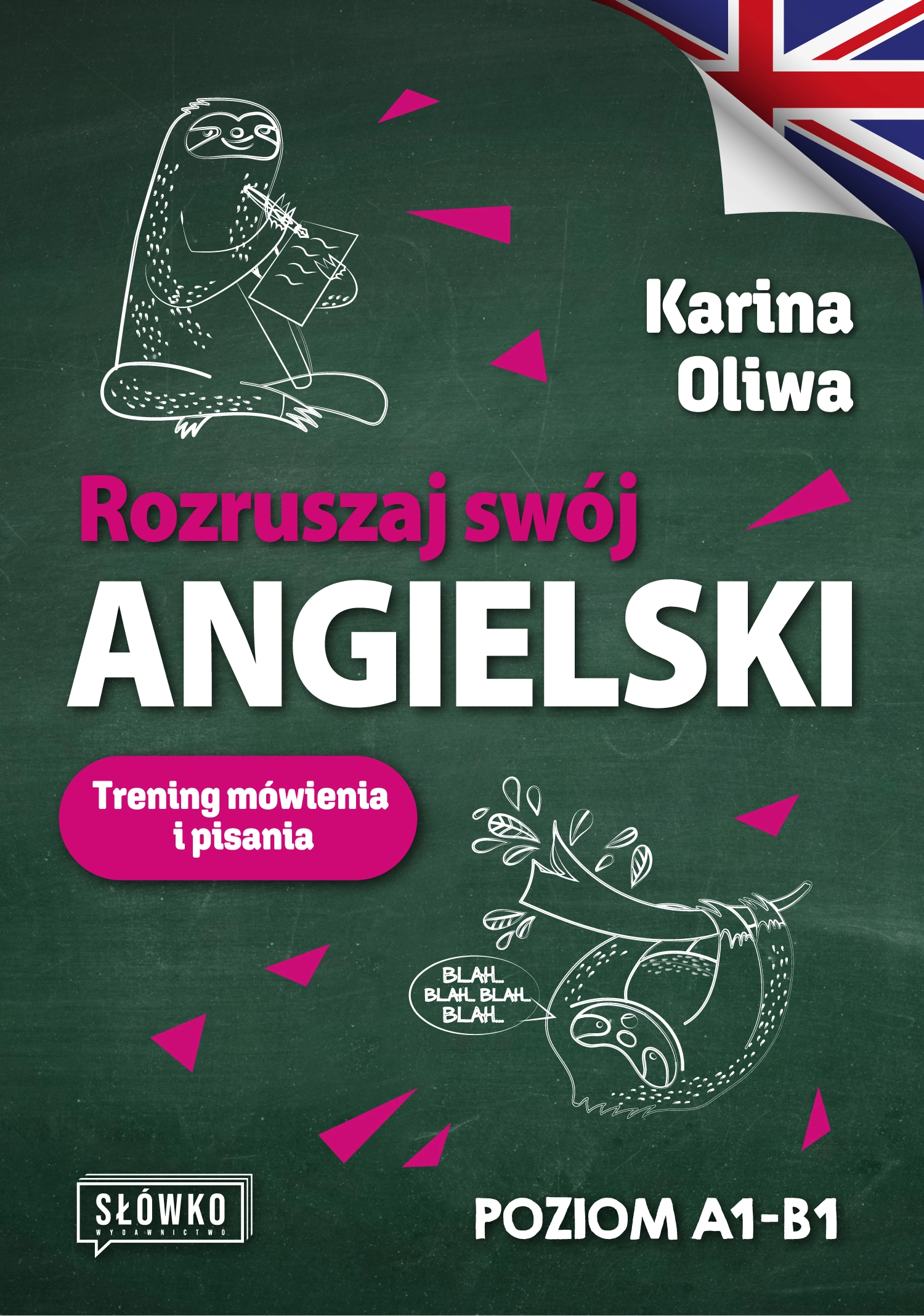 Rozruszaj swój angielski. Trening mówienia i pisania - Książki