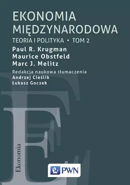 Ekonomia międzynarodowa. Tom 2. Teoria i polityka - Książki