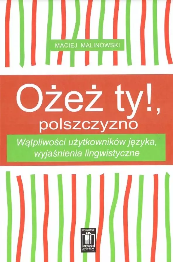 Ożeż ty!, polszczyzno - Książki