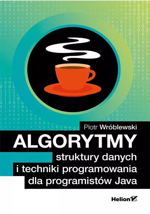 Algorytmy, struktury danych i techniki programowania dla programistów Java - Książki
