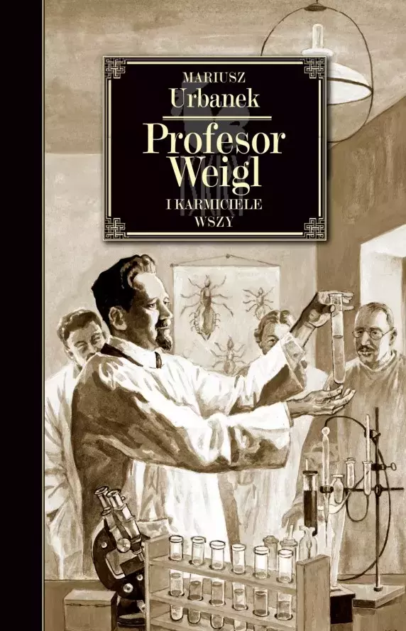 Profesor Weigl i karmiciele wszy - Książki
