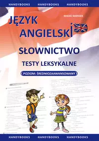 Język angielski. Słownictwo. Testy leksykalne - Książki