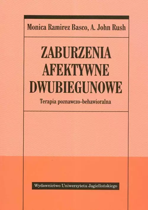 Zaburzenia afektywne dwubiegunowe. Terapia poznawczo-behawioralna - Książki