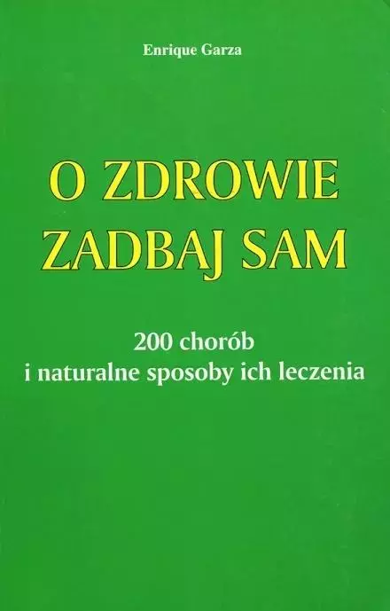 O zdrowie zadbaj sam - Książki