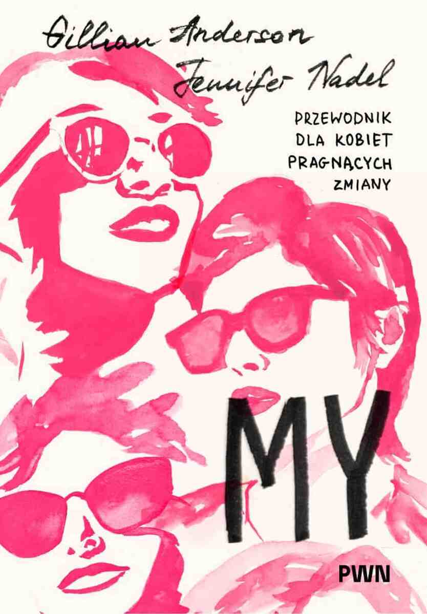 My. Przewodnik dla kobiet pragnących zmiany - Książki