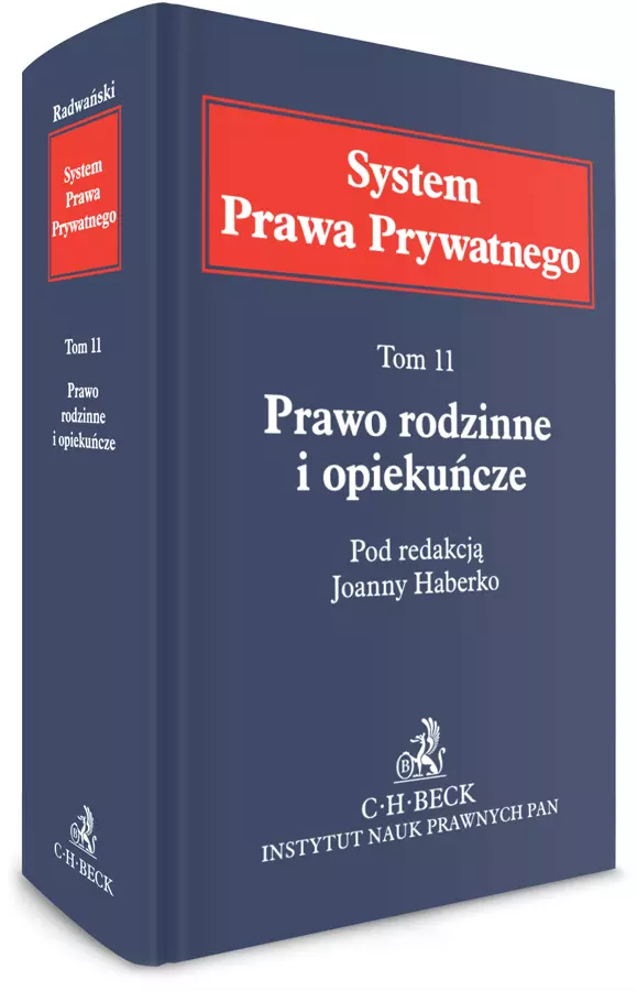 Prawo rodzinne i opiekuńcze. System Prawa Prywatnego. Tom 11