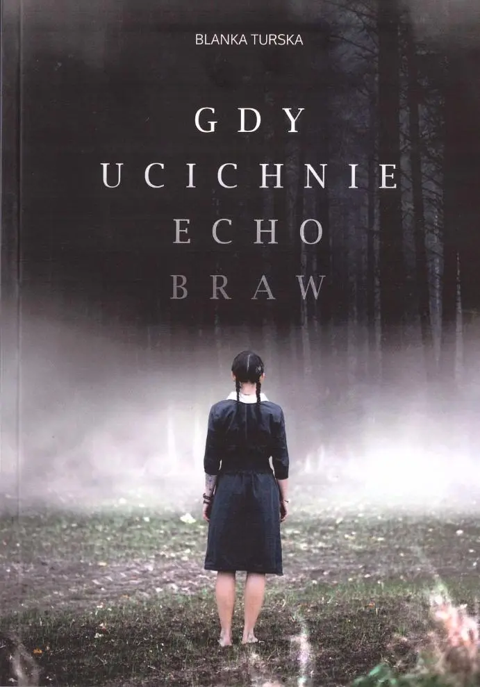 Gdy ucichnie echo braw - Książki