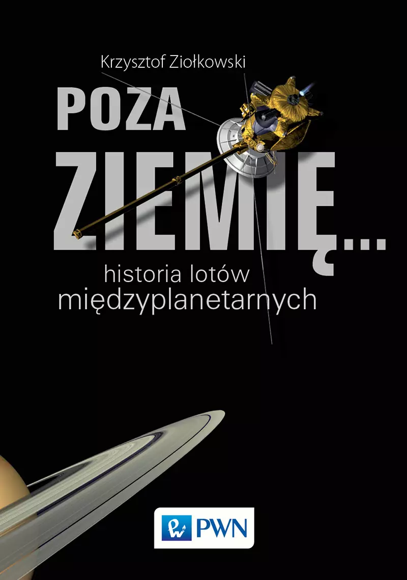 Poza Ziemię... Historia lotów międzyplanetarnych - Książki