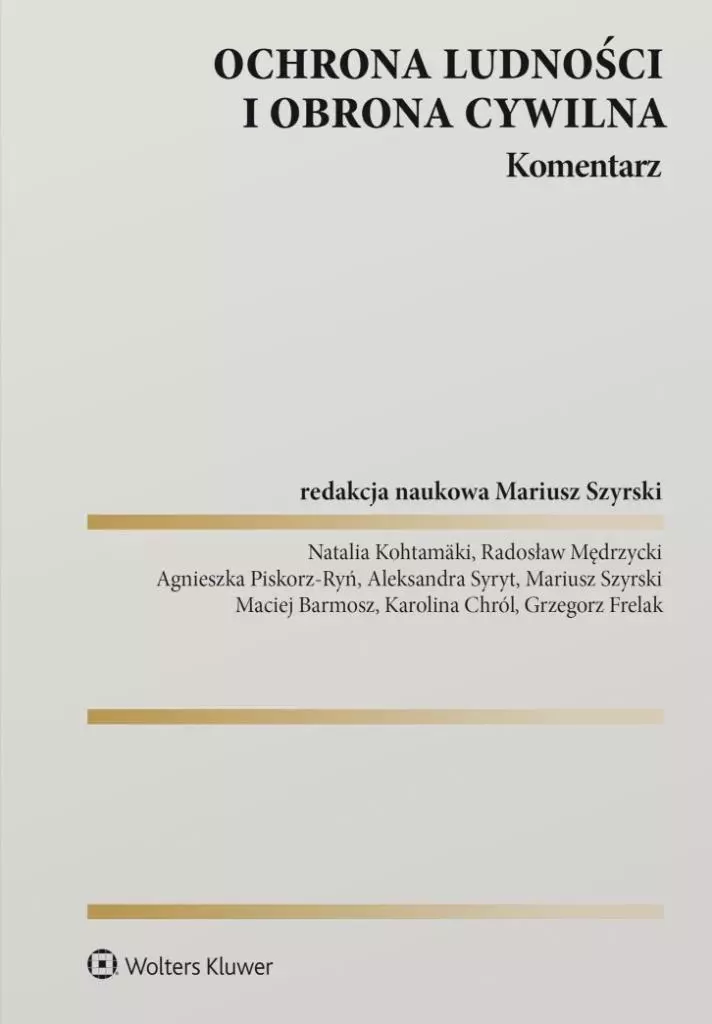 Ochrona ludności i obrona cywilna. Komentarz - Książki