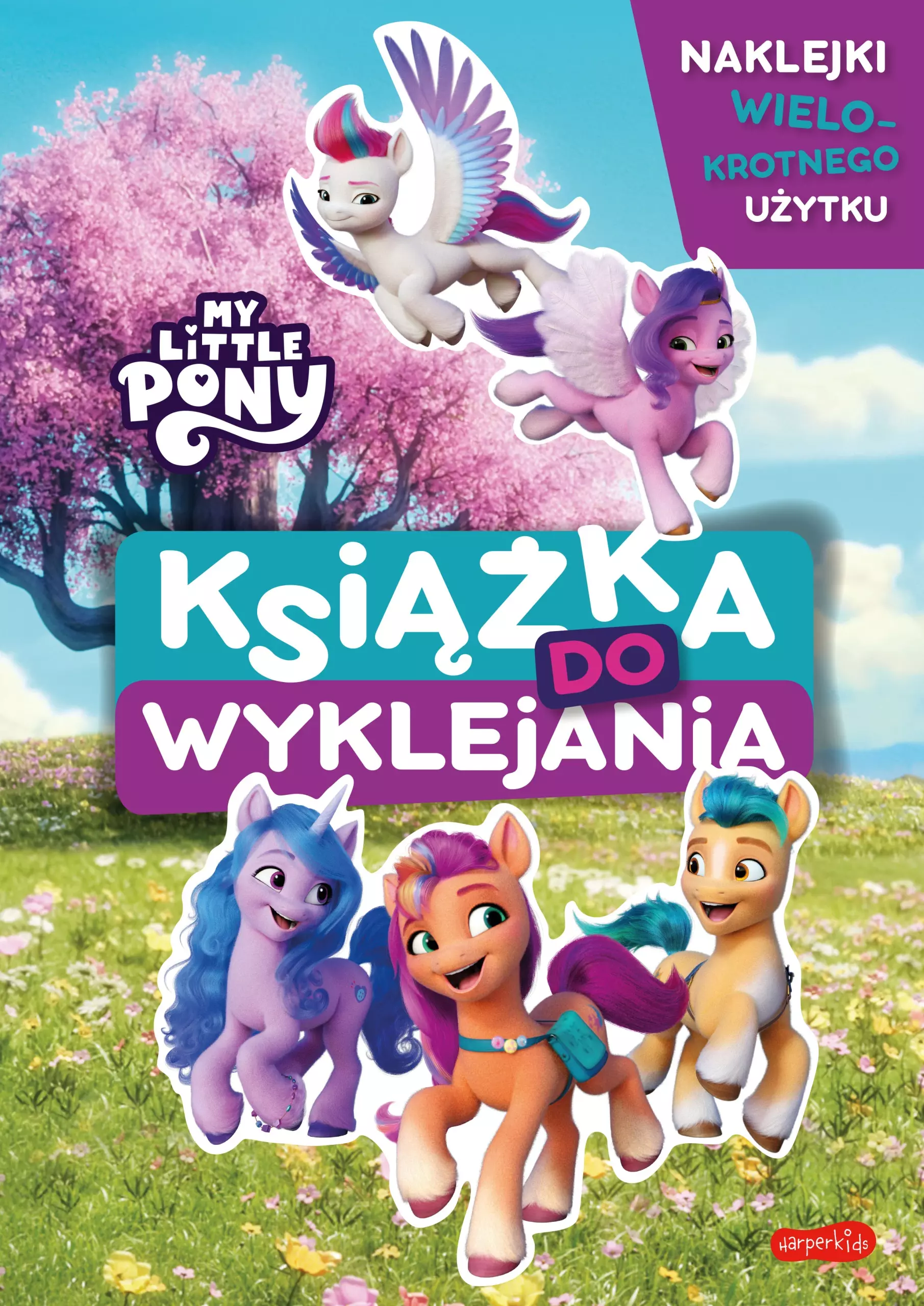 My Little Pony. Nowe pokolenie. Książka do wyklejania - Książki