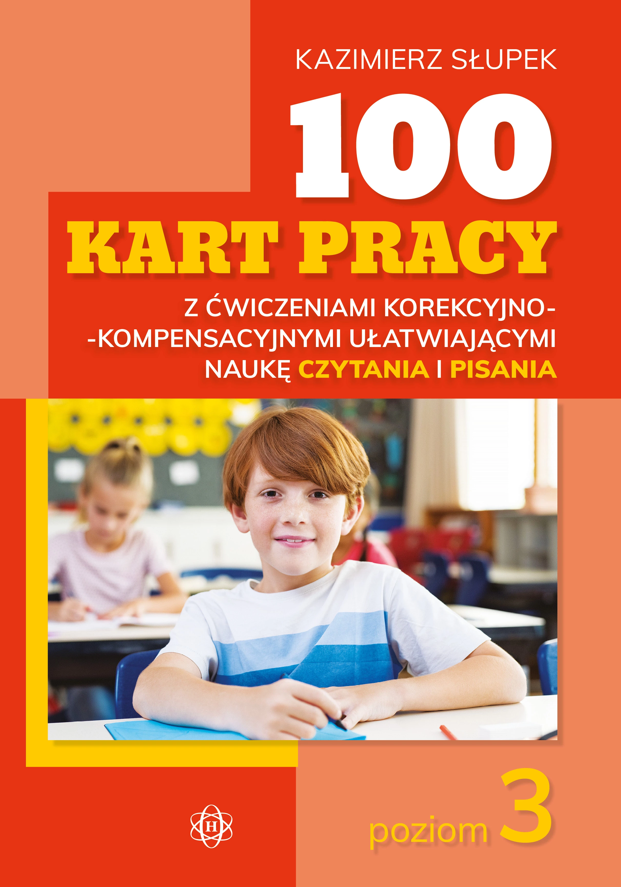 100 kart pracy z ćwiczeniami korekcyjno-kompensacyjnymi ułatwiającymi naukę czytania i pisania. Poziom 3 - Książki