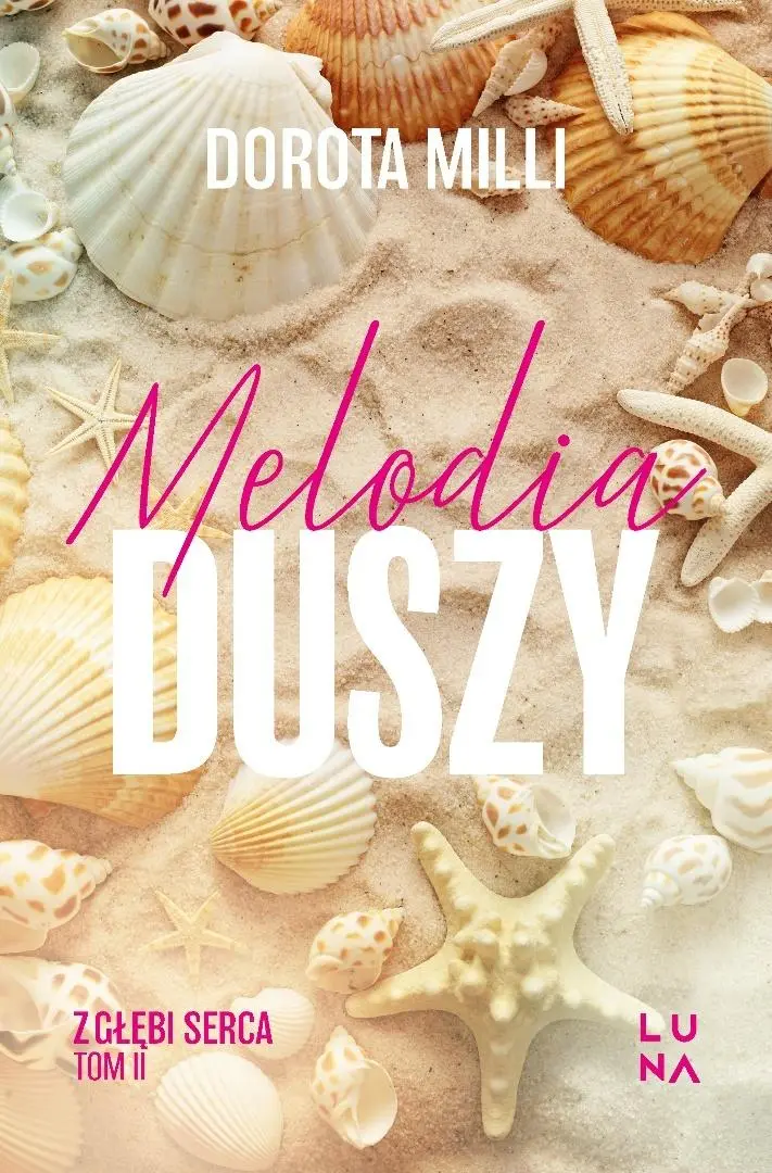 Saga z głębi serca T.2 Melodia duszy - Książki