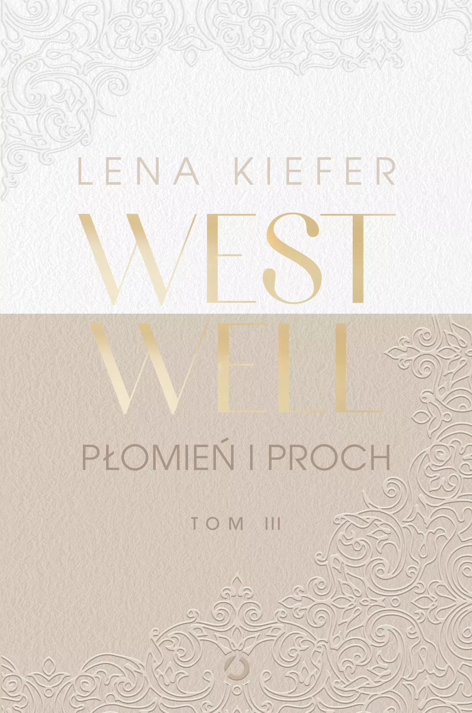 Westwell. Tom 3. Płomień i proch