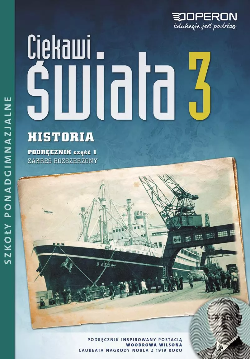 Ciekawi świata 3 Historia Podręcznik Część 1 Zakres rozszerzony