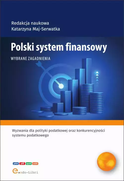 Polski system finansowy. Wybrane zagadnienia - Książki