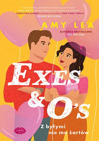 Exes and O's. Z byłymi nie ma żartów - Książki