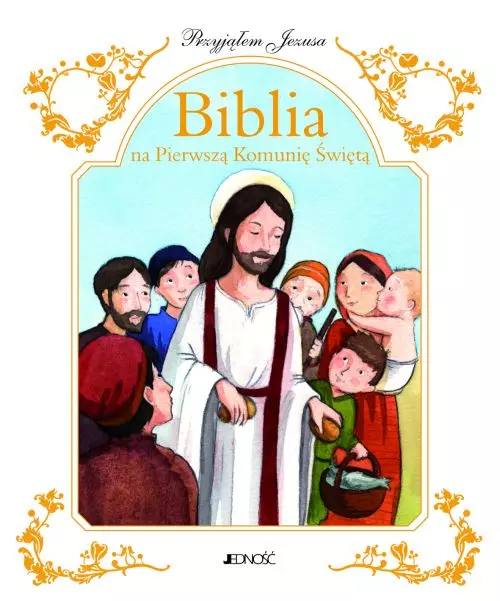 Biblia na Pierwszą Komunię Świętą. Przyjąłem Jezusa ( w etui) - Książki