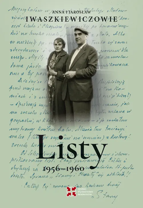Listy 19561960. Anna i Jarosław Iwaszkiewiczowie - Książki