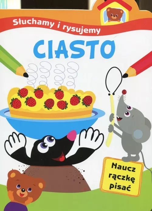 Słuchamy i rysujemy. Ciasto - Książki