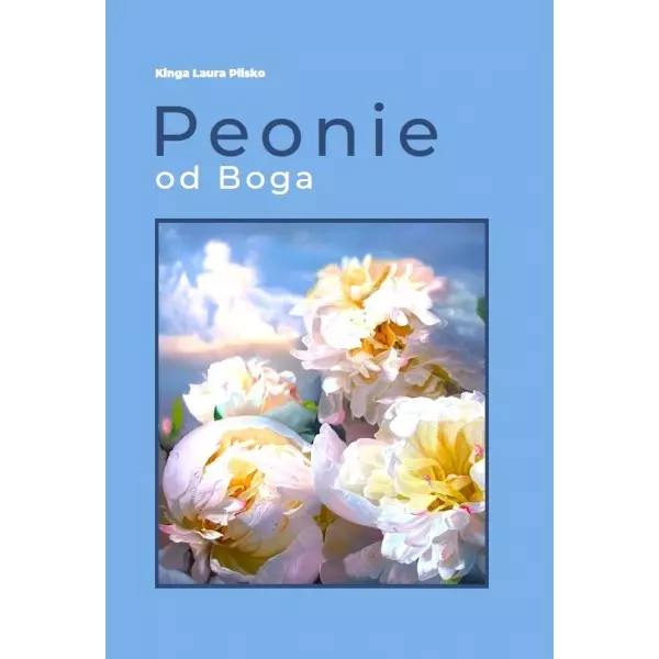 Peonie od Boga - Książki